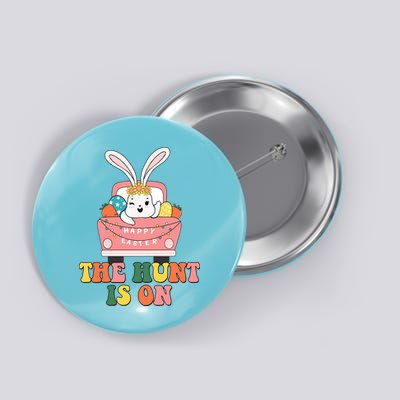 The Hunt Is On Easter Bunny Holiday Button