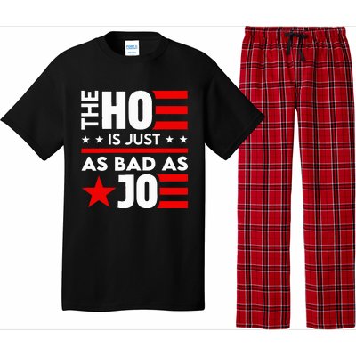 The Ho Is Just As Bad As Joe Im Voting Pajama Set