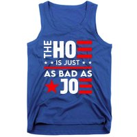 The Ho Is Just As Bad As Joe Im Voting Tank Top