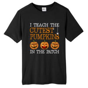 Teacher Halloween I Teach The Cutest Pumpkins In The Patch Cool Gift Tall Fusion ChromaSoft Performance T-Shirt