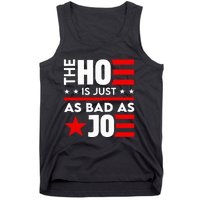 The Ho Is Just As Bad As Joe IM Voting For The Outlaw 2024 Tank Top