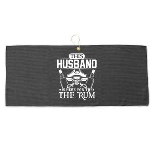 This Husband Is Here For The Rum Pirate Matching Family Meaningful Gift Large Microfiber Waffle Golf Towel