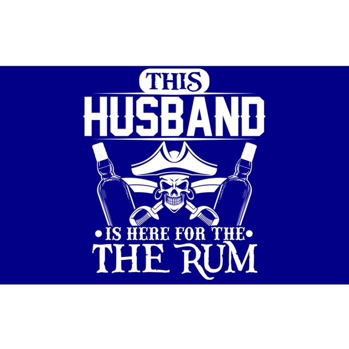 This Husband Is Here For The Rum Pirate Matching Family Meaningful Gift Bumper Sticker