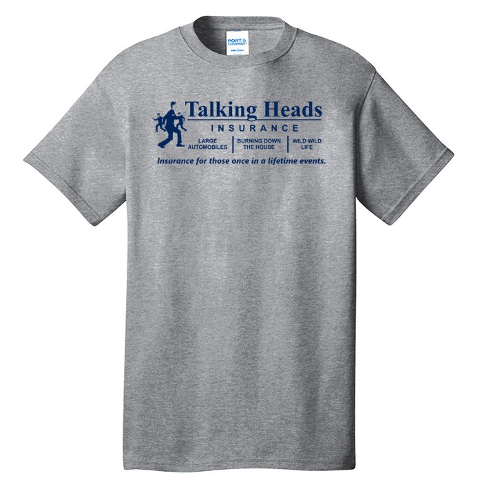 Talking Heads Insurance Tall T-Shirt