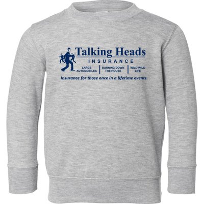 Talking Heads Insurance Toddler Sweatshirt