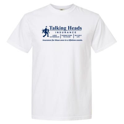 Talking Heads Insurance Garment-Dyed Heavyweight T-Shirt