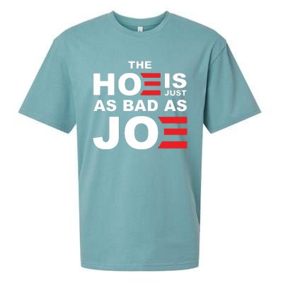 The Hoe Is Just As Bad As Joe Sueded Cloud Jersey T-Shirt