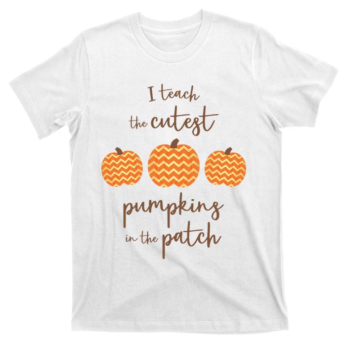 Teacher Halloween I Teach The Cutest Pumpkins T-Shirt