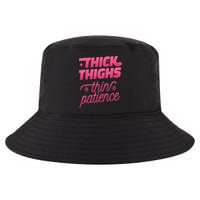 Thick Thighs Thin Patience Cool Comfort Performance Bucket Hat