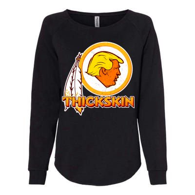 Thickskin Funny Trump Womens California Wash Sweatshirt