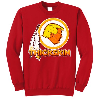 Thickskin Funny Trump Sweatshirt