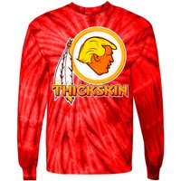 Thickskin Funny Trump Tie-Dye Long Sleeve Shirt