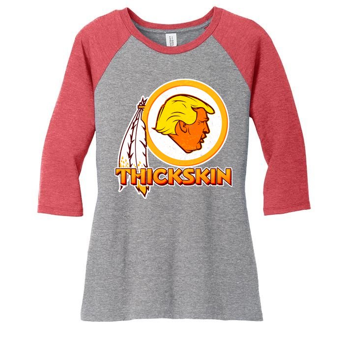 Thickskin Funny Trump Women's Tri-Blend 3/4-Sleeve Raglan Shirt