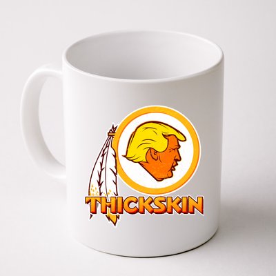 Thickskin Funny Trump Coffee Mug