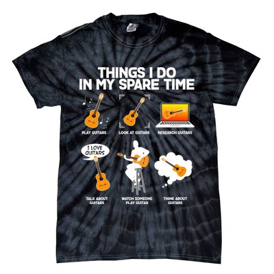 Things I Do In My Spare Time Guitar Fan Tie-Dye T-Shirt