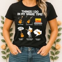 Things I Do In My Spare Time Guitar Fan Womens T-Shirt