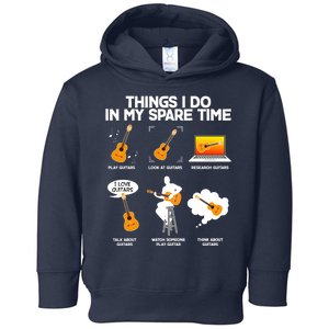 Things I Do In My Spare Time Guitar Fan Toddler Hoodie