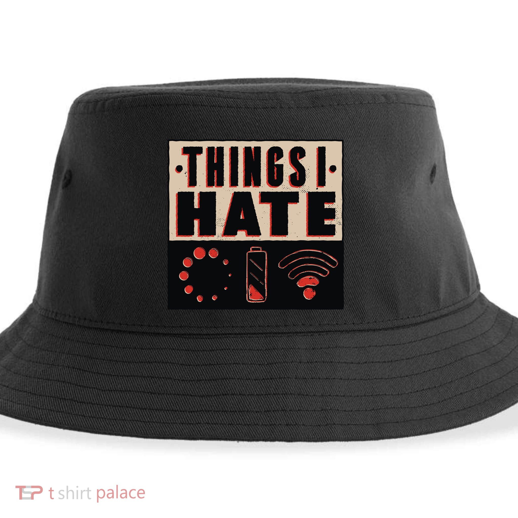 Things I Hate Bad Service Sustainable Bucket Hat