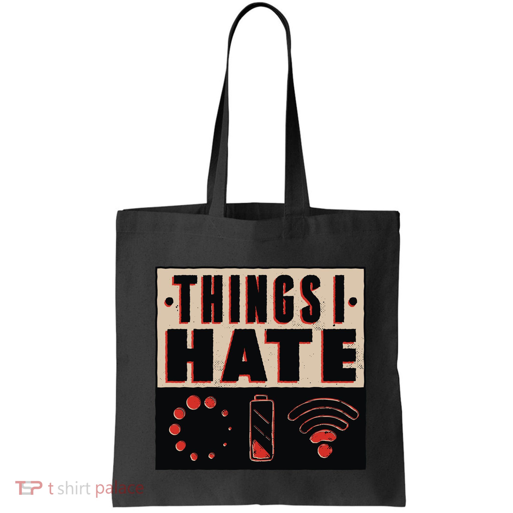 Things I Hate Bad Service Bag