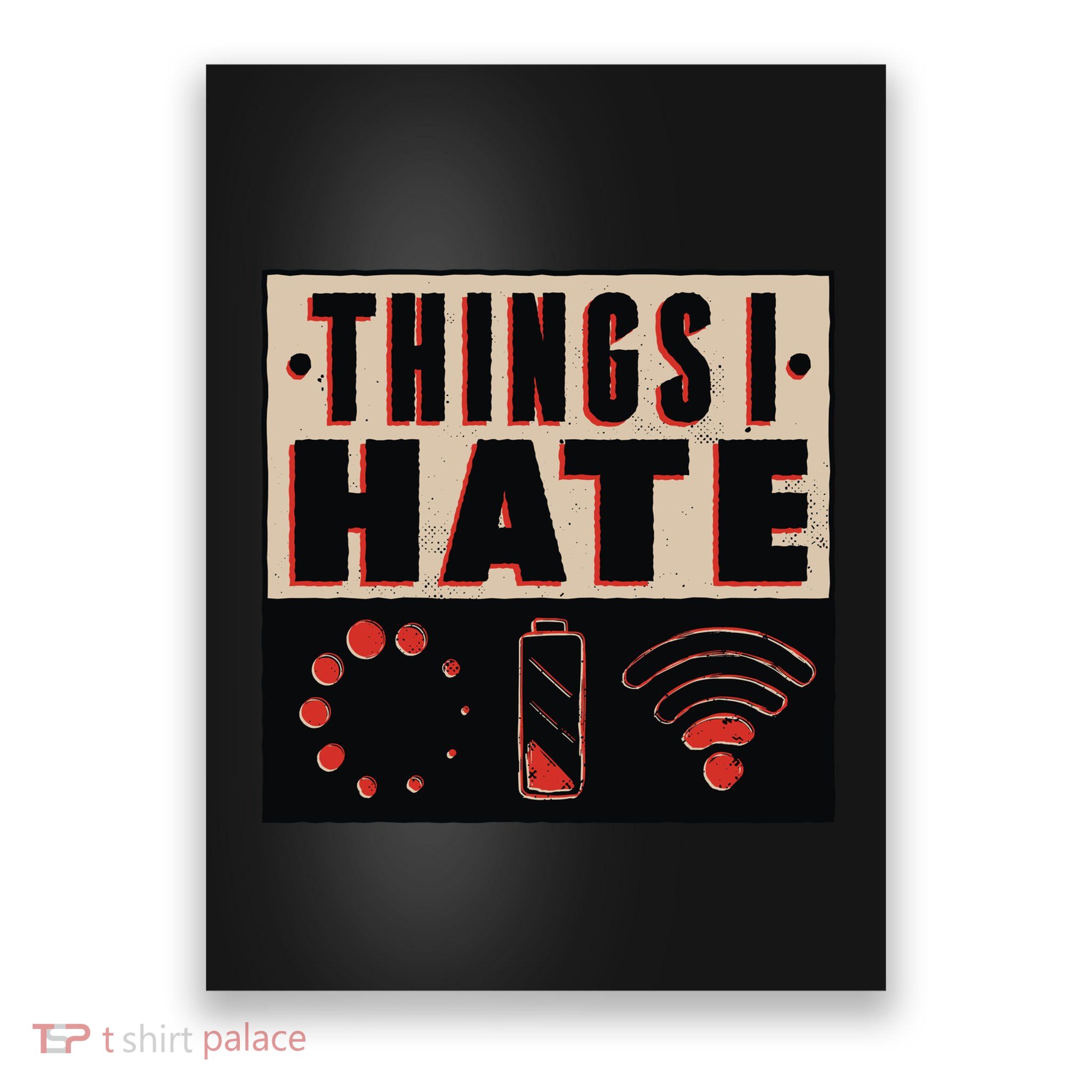 Things I Hate Bad Service Poster