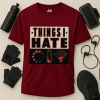 Things I Hate Bad Service Performance Shirt