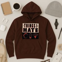 Things I Hate Bad Service Hoodie