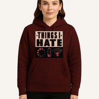 Things I Hate Bad Service Hoodie