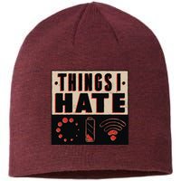 Things I Hate Bad Service Sustainable Beanie