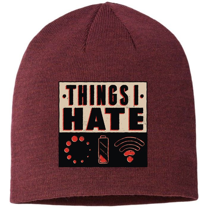 Things I Hate Bad Service Sustainable Beanie