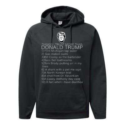 Things I Trust More Than Donald Trump Performance Fleece Hoodie