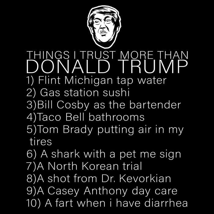 Things I Trust More Than Donald Trump Cooling Performance Crew T-Shirt