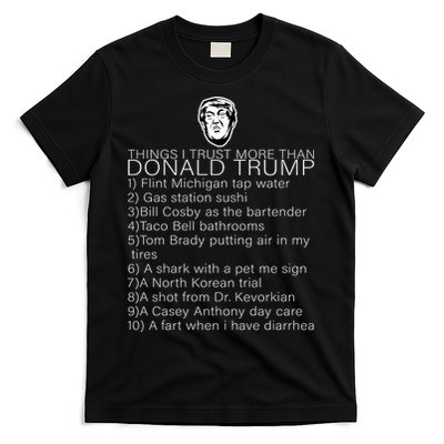 Things I Trust More Than Donald Trump T-Shirt