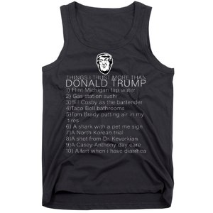 Things I Trust More Than Donald Trump Tank Top