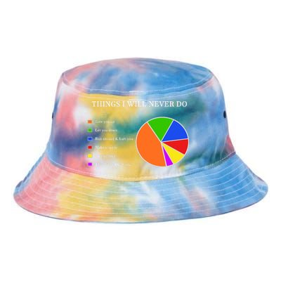 Things I Will Never Do Funny Tie Dye Newport Bucket Hat