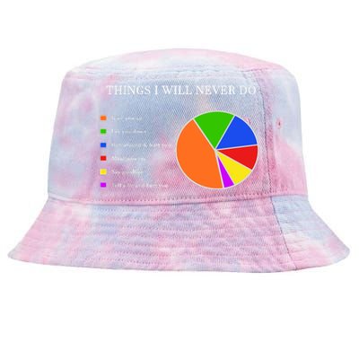 Things I Will Never Do Funny Tie-Dyed Bucket Hat