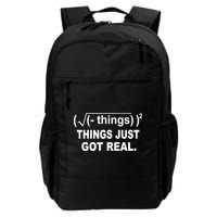 Things Just Got Real Funny Math Daily Commute Backpack