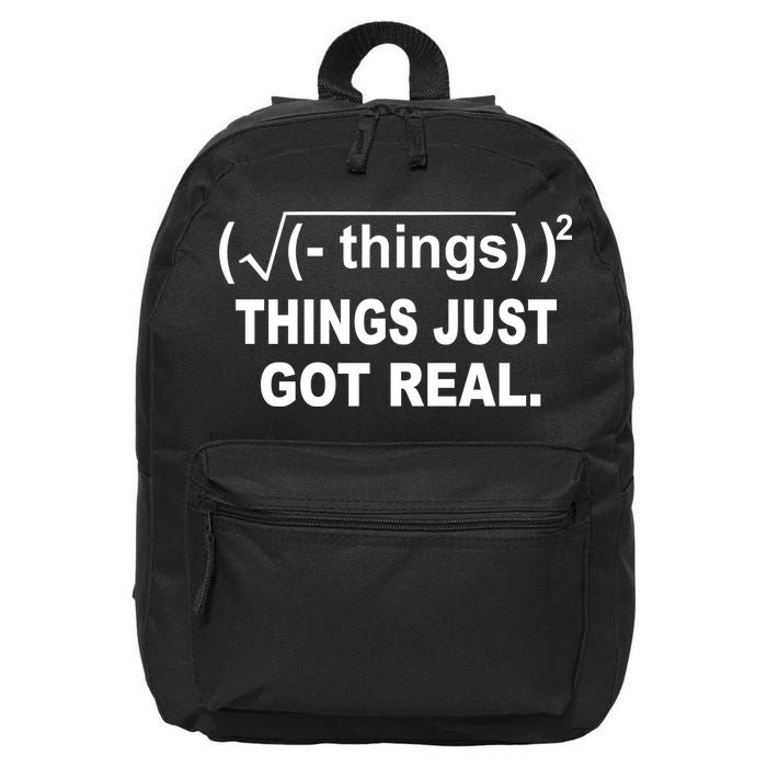 Things Just Got Real Funny Math 16 in Basic Backpack