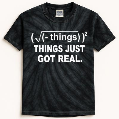 Things Just Got Real Funny Math Kids Tie-Dye T-Shirt