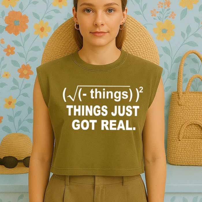 Things Just Got Real Funny Math Garment-Dyed Women's Muscle Tee