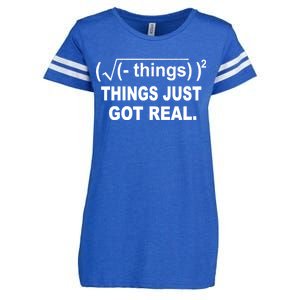 Things Just Got Real Funny Math Enza Ladies Jersey Football T-Shirt