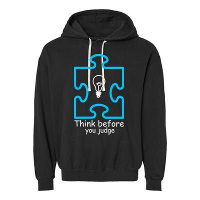 Think Before You Judge Autism Awareness  Garment-Dyed Fleece Hoodie