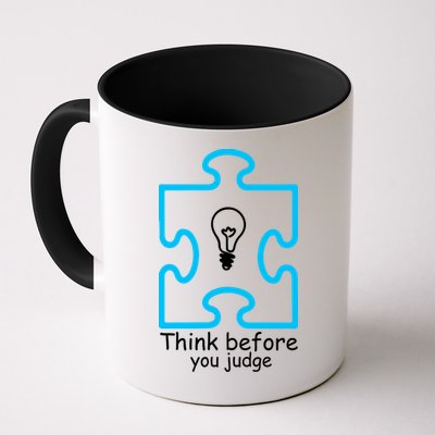 Think Before You Judge Autism Awareness  Coffee Mug
