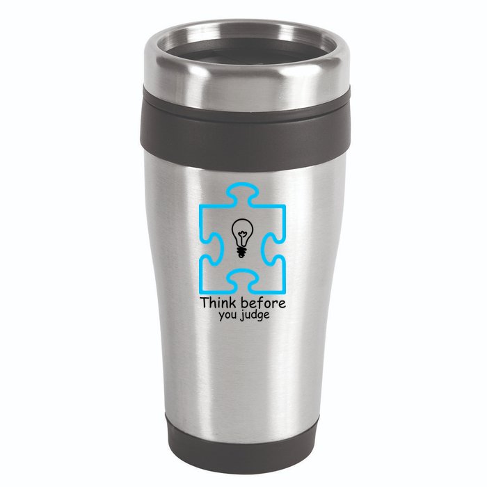 Think Before You Judge Autism Awareness  16oz Travel Tumbler