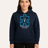 Think Before You Judge Autism Awareness  Hoodie
