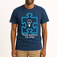 Think Before You Judge Autism Awareness  Tall T-Shirt