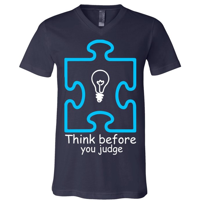 Think Before You Judge Autism Awareness  V-Neck T-Shirt