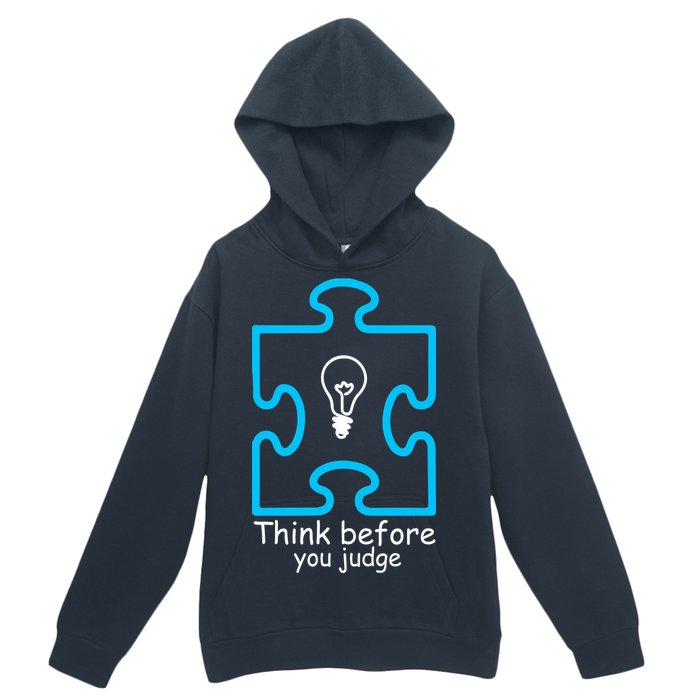 Think Before You Judge Autism Awareness  Urban Pullover Hoodie