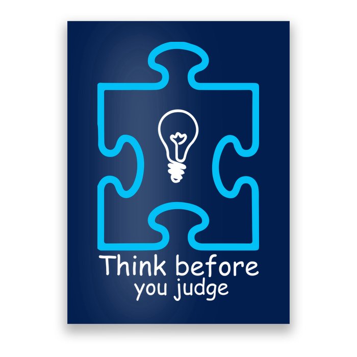 Think Before You Judge Autism Awareness  Poster