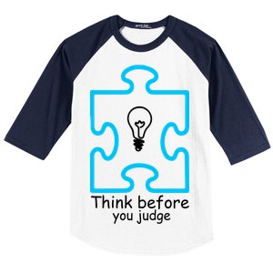 Think Before You Judge Autism Awareness  Baseball Sleeve Shirt