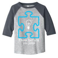 Think Before You Judge Autism Awareness  Toddler Fine Jersey T-Shirt